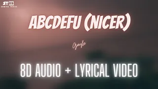 GAYLE - abcdefu (nicer) | 8D Audio + Lyrical Video | Samyak Tricks