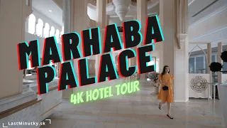 Marhaba Palace 5* | Port El Kantaoui, Tunisko | 4K HOTEL TOUR