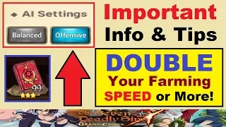 Important Info to ~DOUBLE YOUR FARMING SPEED!~ or More in 7DS Seven Deadly Sins Grand Cross Global