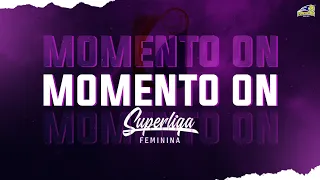 SUPERLIGA FEMININA 21/22 "MOMENTO ON" - LAÍS 3X0 DRUSSYLA