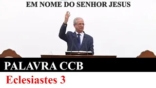 Culto online CCB Brás Palavra de Hoje Eclesiastes 3