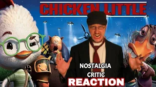 Nostalgia Critic- Chicken Little REACTION