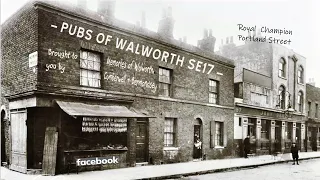 Memories of Walworth Camberwell & Bermondsey, Pubs of Walworth (SE17)