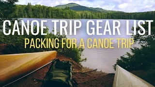 Packing for a Canoe Trip - My Gear List