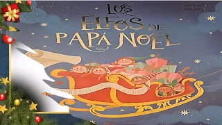 Los elfos de Papá Noel - Cuentacuentos en Español - Cuento infantil - Animación a la lectura