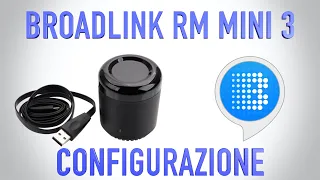 BROADLINK RM MINI 3 COME FUNZIONA, CONFIGURAZIONE CON APP BROADLINK ITA