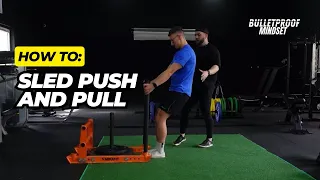 How To: Sled Push & Pull