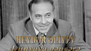 Heydər Əliyev - Dünyaya pəncərə (2006)