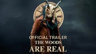 The Woods Are Real - Official Trailer - Gravitas Ventures