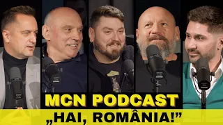 M.C.N. Podcast | Episodul 8 - „Hai, România!”