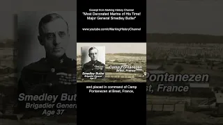 General Smedley Butler - Part 7-  “World War I”