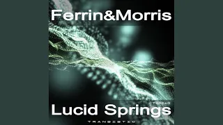 Lucid Springs (Uplifting Mix)