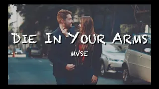 MVSE - Die In Your Arms