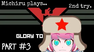 (Papers, Please #3) SHOW ME THOSE DOCUMENTS!! 【 Michiru Super Galaxy 】