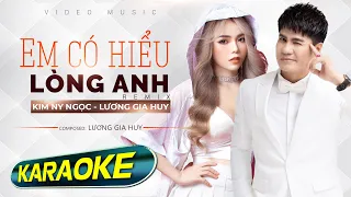 [Karaoke Beat Gốc] EM CÓ HIỂU LÒNG ANH REMIX - Lương Gia Huy ft Kim Ny Ngọc