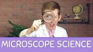 How Do Microscopes Work? MICROSCOPE Science!
