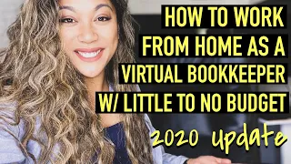 How to Work From Home as a Bookkeeper in 2020 - with little to No Budget