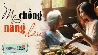 Truyện HAY VÔ CÙNG - Mẹ Chồng Nàng Dâu | Đọc Truyện Đêm Khuya Đài Tiếng Nói Việt Nam VOV Ngủ Ngon