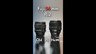 Fujifilm XF56mm f1.2 OLD "R" VS NEW "WR"