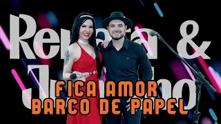 Renata & Juninho  - Fica Amor e Barco de Papel