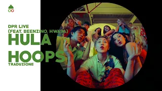 [SUB 한/ITA] Hula Hoops - DPR LIVE (Feat. Beenzino, Hwasa)