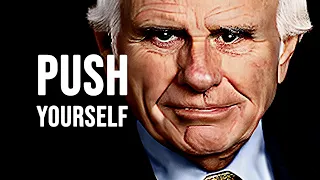 PUSH YOURSELF. GRIND EVERY SINGLE DAY - Jim Rohn Motivational Speech