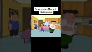 Peter chases Meg with farts 🤣 - FAMILY GUY MOMENTS