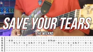 Save Your Tears |©The Weeknd |【Guitar Cover】with TABS