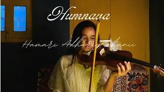 Humnava Cover | Hamari Adhuri Kahani | Sanchari