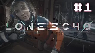 Lone Echo - Oculus Rift VR - Episode 1