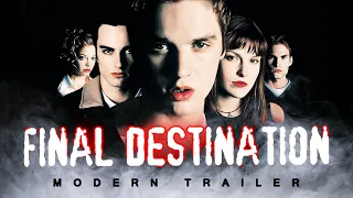 Final Destination | (Fan-Made) Modern Trailer
