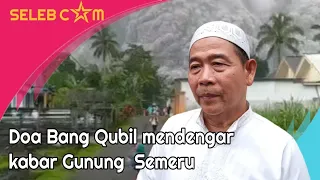 BANG QUBIL AJ KAGET DENGAR KABAR TENTANG GUNUNG SEMERU