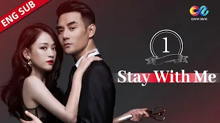 【ENG SUB】《Stay with Me 放弃我抓紧我》 EP1 (Wang Kai | Joe Chen | Kimi Qiao)【China Zone-English】