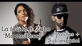 "Ma Meilleure" - La Fouine ft. Zaho - Paroles + Sub. español