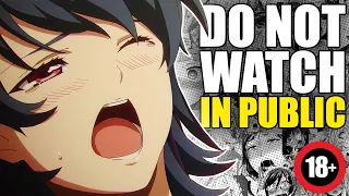 Top 10 Good Anime You Can't Watch in Public