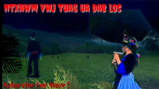 Niam Ntxawm Vwj Tuag Ua Dab Lo Txau Ntshais - Hmong ghost stories.