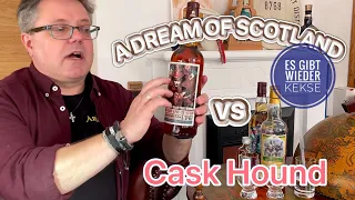 ADOS und Cask Hound im direkten Vergleich