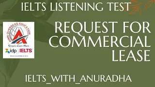 REQUEST FOR COMMERCIAL LEASE IELTS LISTENING TEST WITH ANSWER KEYS. LISTENING TEST REAL TEST 2023