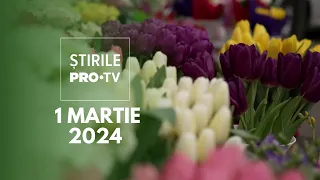 Știrile PRO TV - 1 Martie 2024