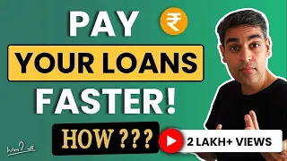 Save LAKHS by Paying Loan Off Early! | Loan Repayment vs Investing! | Ankur Warikoo Hindi