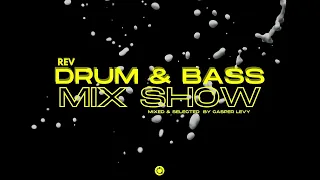 Casper Levy REV Drum & Bass Mix Show - 30/04/2022