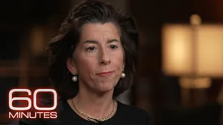 Commerce Secretary Gina Raimondo: The 60 Minutes Interview