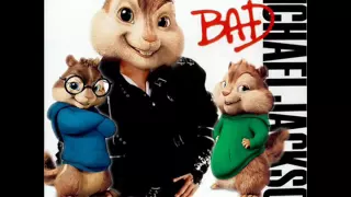 Alvin and the Chipmunks - Bad - Michael Jackson