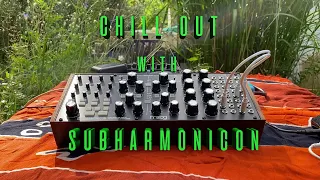 Subharmonicon - chill out (generative ambient)