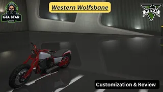 Western Wolfsbane - Customization & Review in 10 min or less