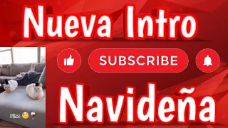 {Nueva Intro Navideña}