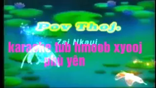 Karaoke kev hlub puag tsoog ;pov thoj