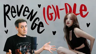 Honest reaction to (G)I-DLE — Revenge