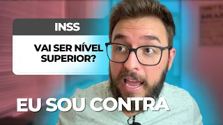 técnico do INSS vai exigir nível superior?