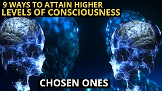 9 ways to attain a higher level of consciousness